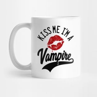 KISS ME I'M A VAMPIRE - 2.0 Mug